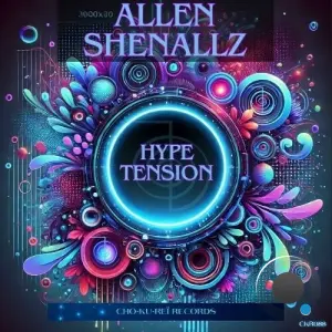 Allen Shenallz - Hype Tension (2026)