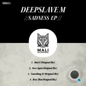 DeepSlave M - Sadness (2026)