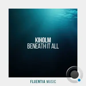 Kiholm - Beneath It All (2026)