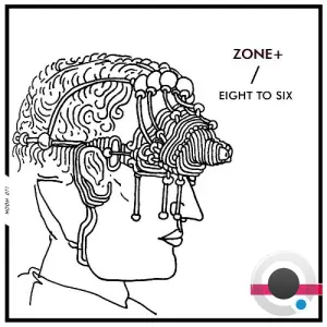 Zone+ - Eight to Six (2026)