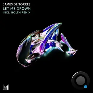 James De Torres - Let Me Drown (2026)