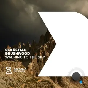 Sebastian Brushwood - Walking To The Sky (2026)