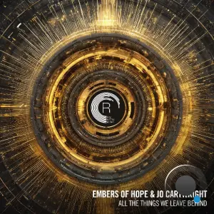 Embers Of Hope & Jo Cartwright - All The Things We Leave Behind (2026)