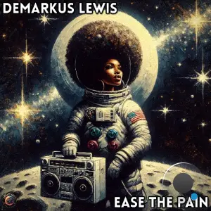 Demarkus Lewis - Ease The Pain (2026)