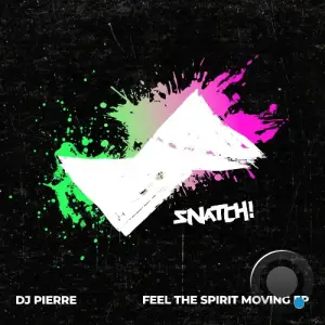 DJ Pierre - Feel The Spirit Moving (2026)