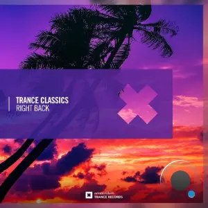 Trance Classics - Right Back (2026)