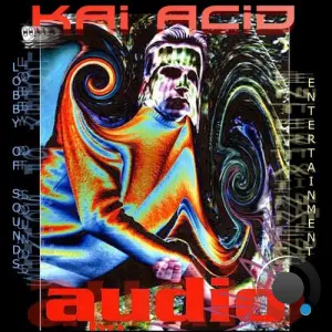Kai Acid - Audio (2026)