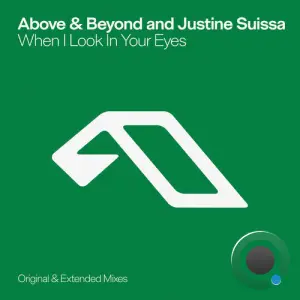 Above & Beyond & Justine Suissa - When I Look In Your Eyes (2026)