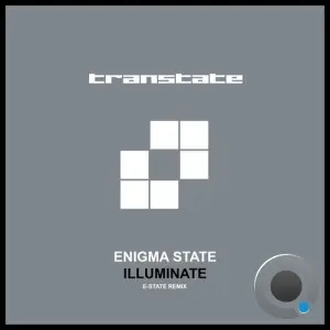 Enigma State - Illuminate (E-State Remix) (2026)