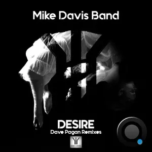 Mike Davis Band feat. Dave Pagan - Desire (2026)