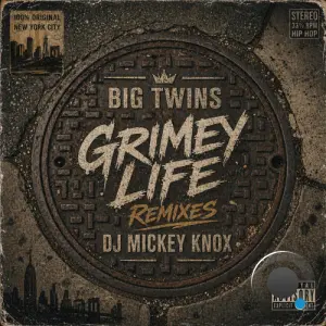 Big Twins - Grimey Life Remixes (2026)