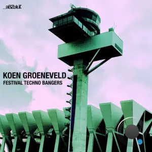 Koen Groeneveld - Festival Techno Bangers (2026)