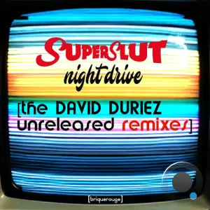 Superslut - Night Drive [David Duriez Unreleased Mixes] (2026)