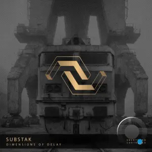 Substak - Dimensions of Delay (2026)