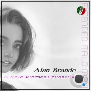 Alan Brando - Is There A Romance in Your Heart (2026)