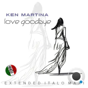 Ken Martina - Love Goodbye (2026)