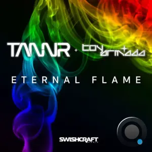 Tannr and Toy Armada - Eternal Flame (2026)