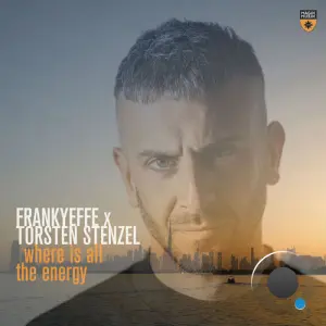 Frankyeffe x Torsten Stenzel - Where Is All the Energy (2026)