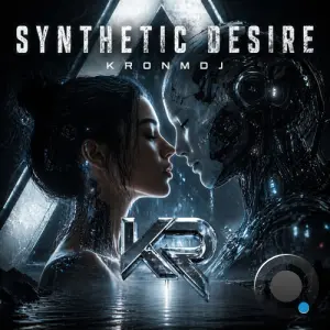 KronmDJ - SYNTHETIC DESIRE (2026)