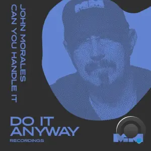 John Morales ft. Tasha LaRae - Can You Handle It (2026)