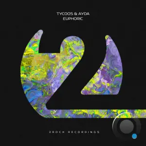 Tycoos & Ayda - Euphoric (2026)