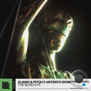 XiJaro & Pitch x Artento Divini pres. Bad Boys - The Blind Eye (2026)