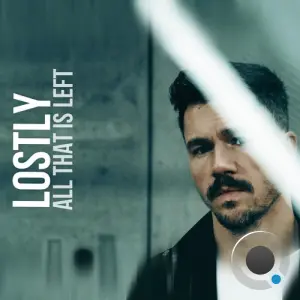 Lostly - All That Is Left (2026)