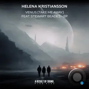 Helena Kristiansson feat. Stewart Beades - Venus (Take Me Away) (2026)