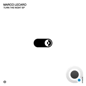 Marco Lecaro - Turn the Night (2026)