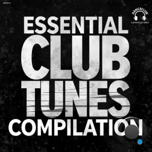 Essential Club Tunes Compilation (2026)
