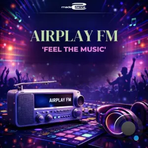 Airplay FM Feel The Music (2026)
