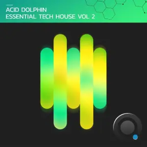 Acid Dolphin Essential Tech House, Vol. 2 (2026)