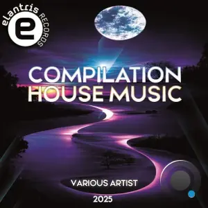 Compilation House Music 2025 Various Artist (2026)