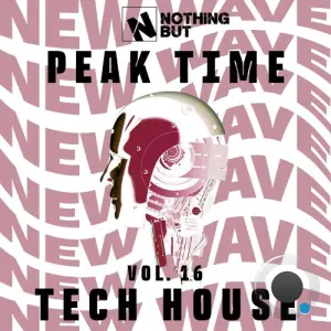 Nothing But... Peak Time Tech House, Vol. 16 (2026)