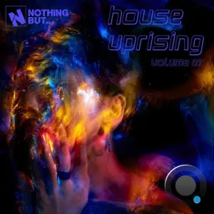 Nothing But... House Uprising, Vol. 07 (2026)