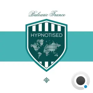 Hypnotised presents Balearic Trance (2026)