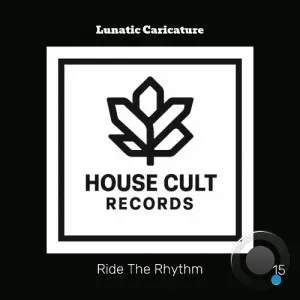 Lunatic Caricature - Ride the Rhythm (2026)