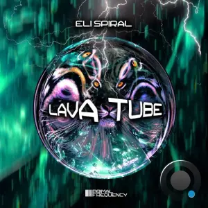 Eli Spiral - Lava Tube (2026)