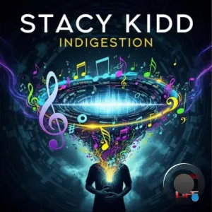 Stacy Kidd - Indigestion (2026)