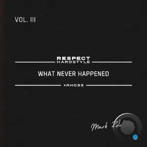 Mark Zolden - What Never Happened EP Vol. 03 (2026)