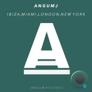 Angumj - Ibiza Miami London New York (2026)