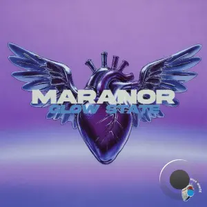 MARANOR - Glow State (2026)