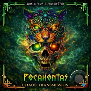 Pocahontas - Chaos Transmission (2026)