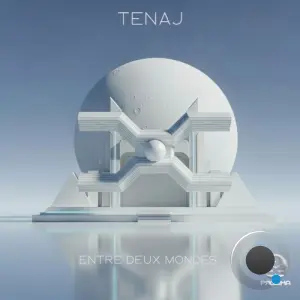 Tenaj - Entre Deux Mondes (2026)