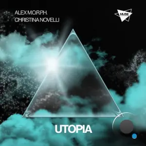 Alex M.O.R.P.H. & Christina Novelli - Utopia (2026)