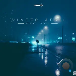 Edvard Hunger - Winter April (2026)