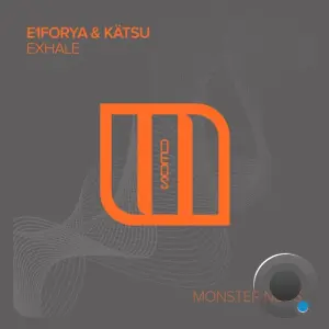 E1forya & Katsu - Exhale (2026)