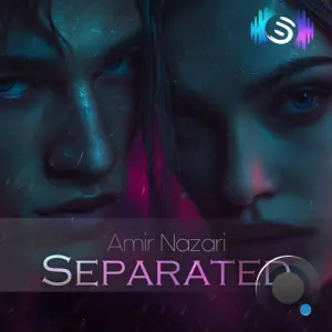 Amir Nazari - Separated (2026)