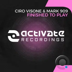 Ciro Visone & DJ Mark 909 - Finished To Play (2026)