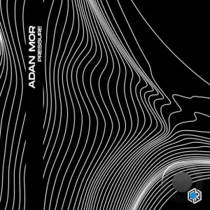 Adan Mor - Pressure (2026)